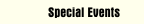 Special Events